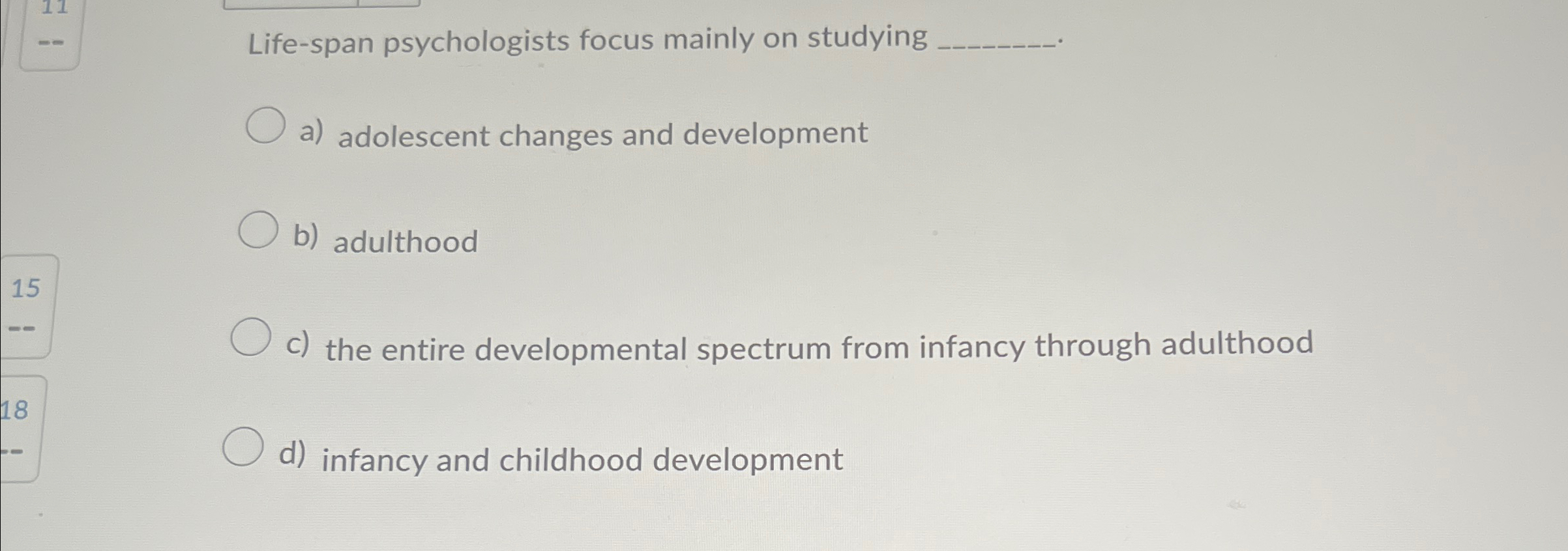 solved-life-span-psychologists-focus-mainly-on-studyinga-chegg