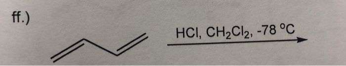 Solved HCI, CH2Cl2, -78 °C | Chegg.com