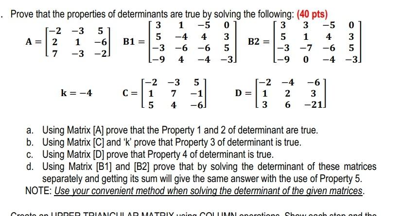 Solved -5 1. Prove that the properties of determinants are | Chegg.com