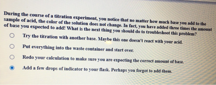 Solved During the course of a titration experiment, you | Chegg.com