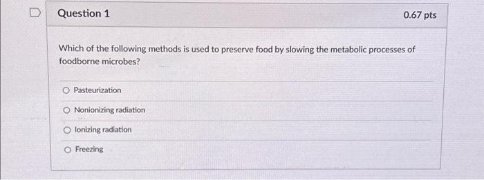 D Question 1 Which of the following methods is used | Chegg.com