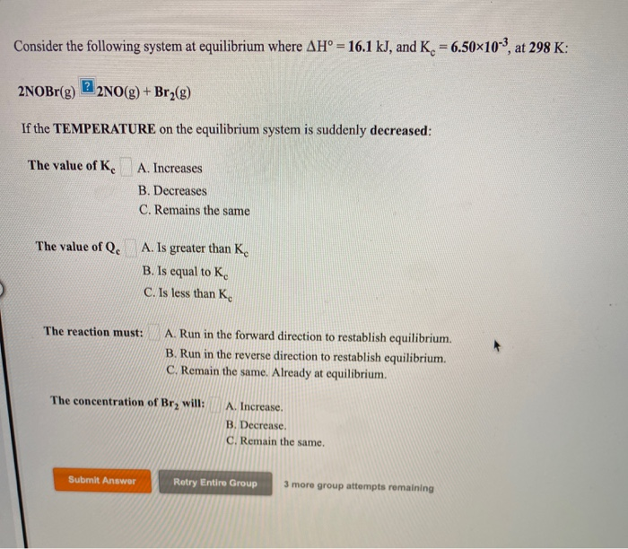 Solved Consider the following system at equilibrium where | Chegg.com