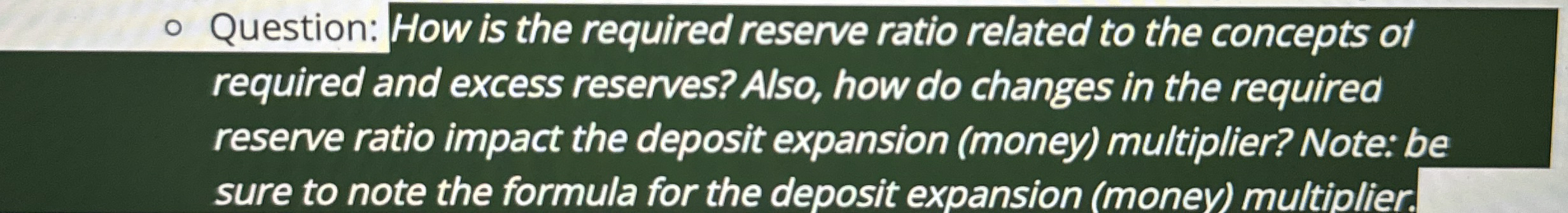 Solved Question: How is the required reserve ratio related | Chegg.com