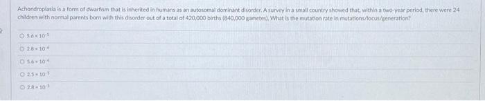 Solved Achondroplasia Is A Form Of Dwarfism That Is