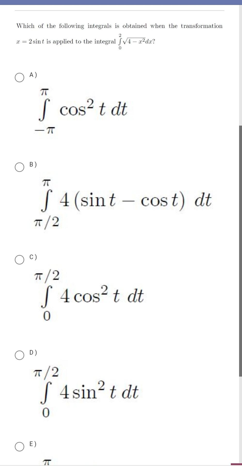 Integral Transformation Function Solved Which of the following integrals is obtained when the | Chegg.com