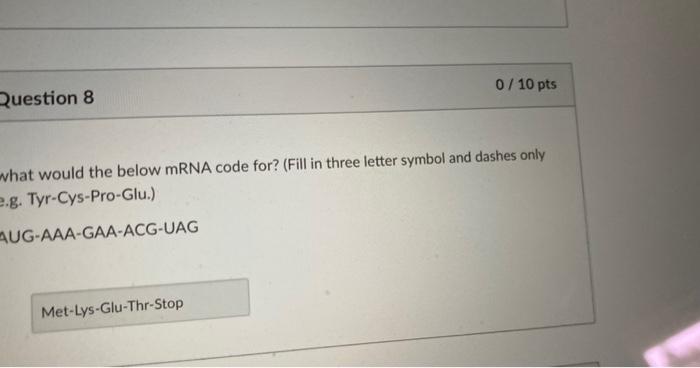 Solved what would the below mRNA code for? (Fill in three | Chegg.com