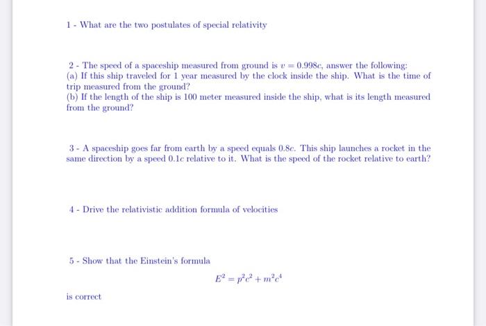 Solved 1 What Are The Two Postulates Of Special Relativity