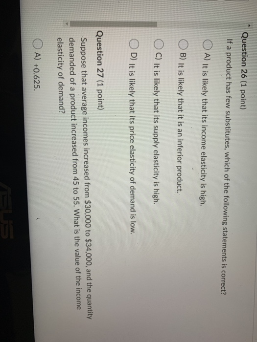 Solved 1 Question 25 (1 point) Suppose that the price of a | Chegg.com