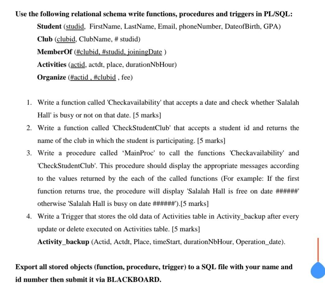 Solved Use the following relational schema write functions, | Chegg.com