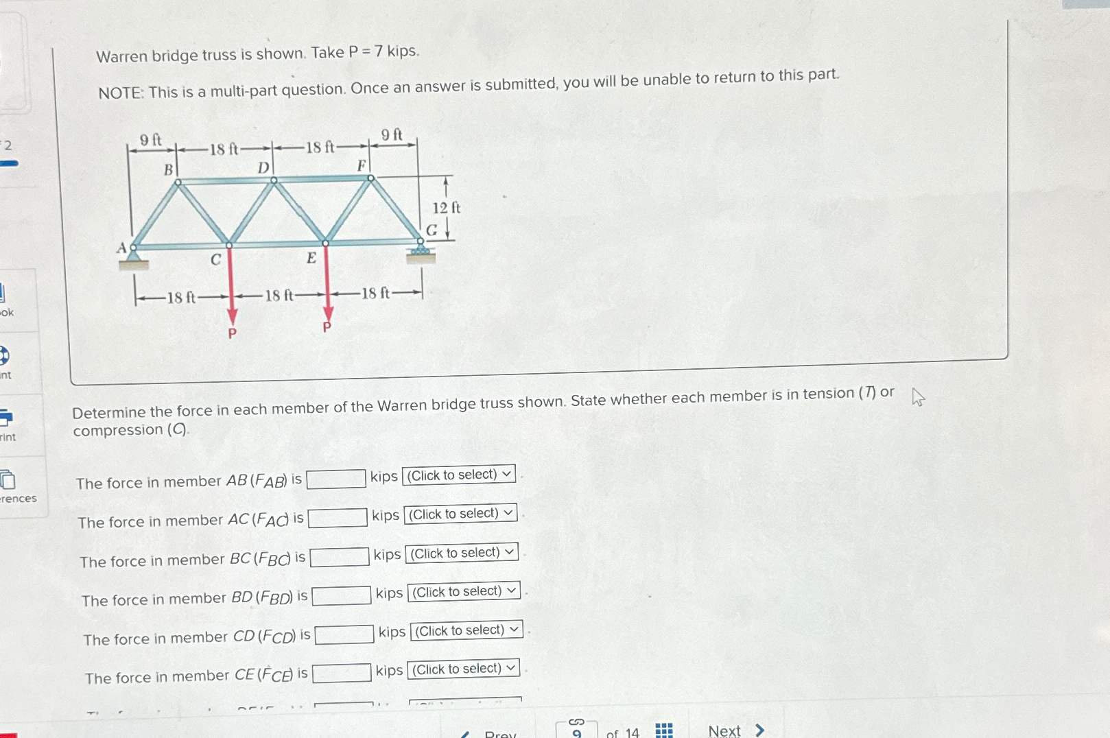 Solved Warren bridge truss is shown. Take P=7 ﻿kips.NOTE: | Chegg.com