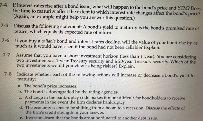 7-4 If interest rates rise after a bond issue, what | Chegg.com