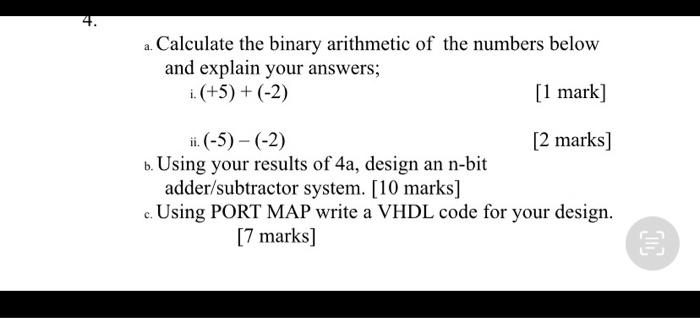 Solved 4. a. Calculate the binary arithmetic of the numbers | Chegg.com