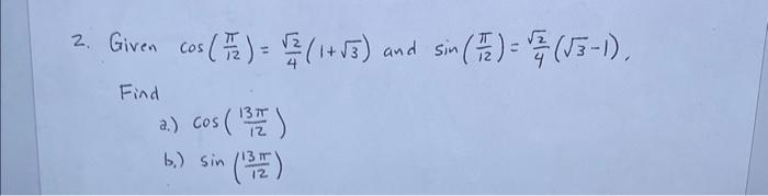 2. Given \( \cos \left(\frac{\pi}{12}\right)=\frac{\sqrt{2}}{4}(1+\sqrt{3}) \) and \( \sin \left(\frac{\pi}{12}\right)=\frac{