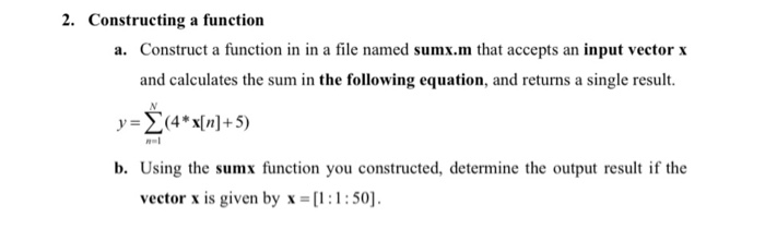 Solved 2. Constructing a function a. Construct a function in | Chegg.com