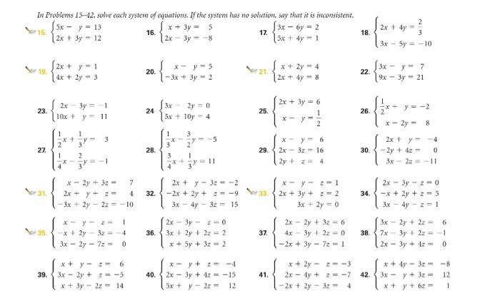 Solved In Problems 15-42, solve each system of equations. If | Chegg.com