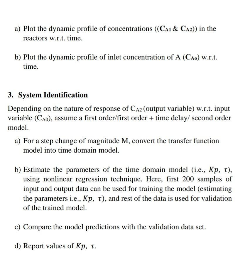 Problem description: Given an Isothermal series CSTR | Chegg.com
