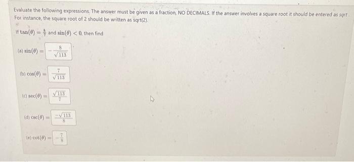 Solved Evaluate the following expressions. The answer must | Chegg.com