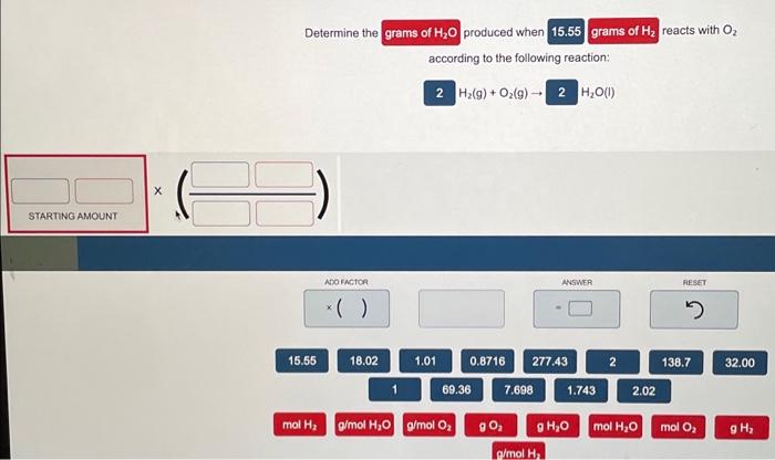 according to the following reaction:
\[
\mathrm{H}_{2}(\mathrm{~g})+\mathrm{O}_{2}(\mathrm{~g}) \rightarrow
\]
STARTING AMOUN
