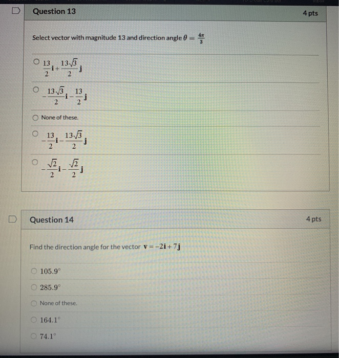 Solved D Question 13 4 pts Select vector with magnitude 13 | Chegg.com