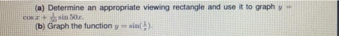 Solved COS (a) Determine an appropriate viewing rectangle | Chegg.com