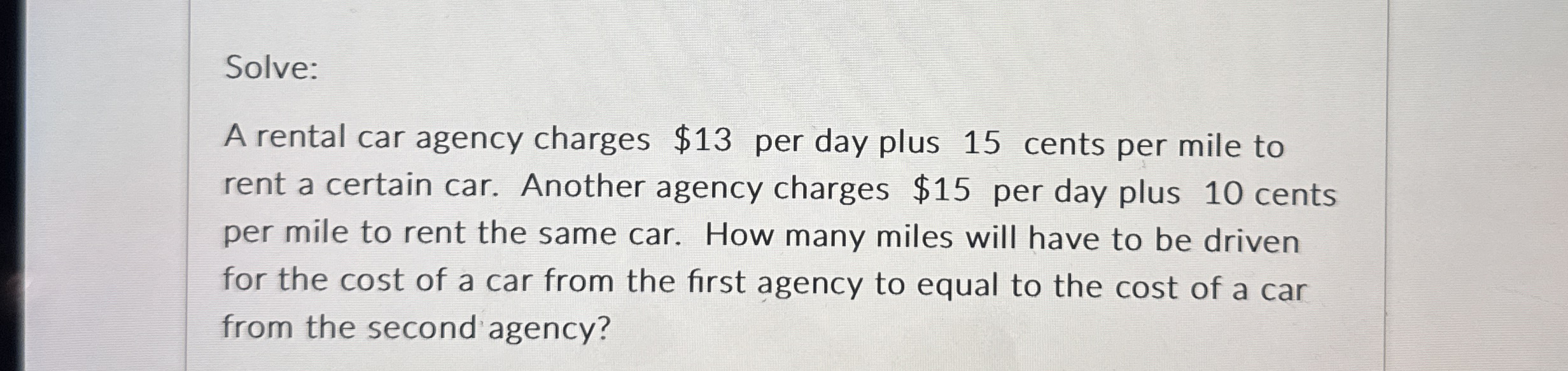 Solved SolveA rental car agency charges 13 ﻿per day plus