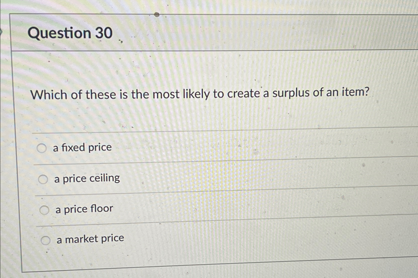 Solved Question 30Which of these is the most likely to | Chegg.com