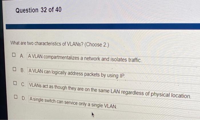 solved-question-32-of-40-what-are-two-characteristics-of-chegg