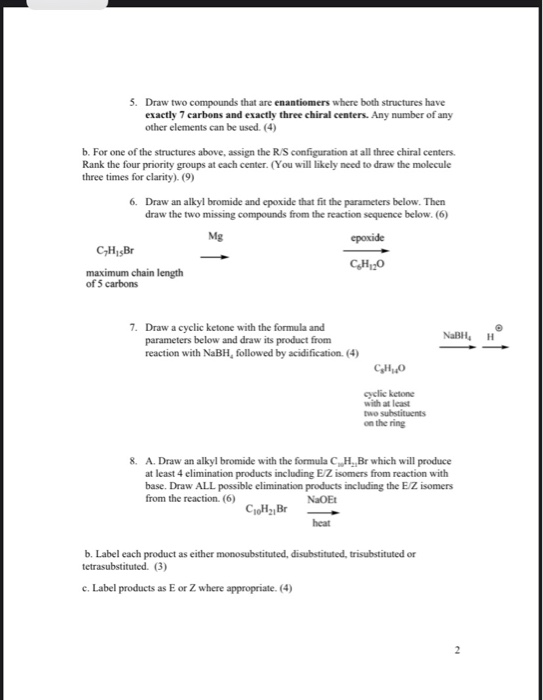 Solved 5. Draw two compounds that are enantiomers where both | Chegg.com