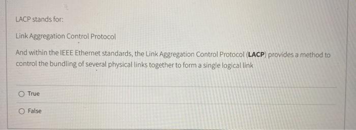 Solved LACP stands for: Link Aggregation Control Protocol | Chegg.com