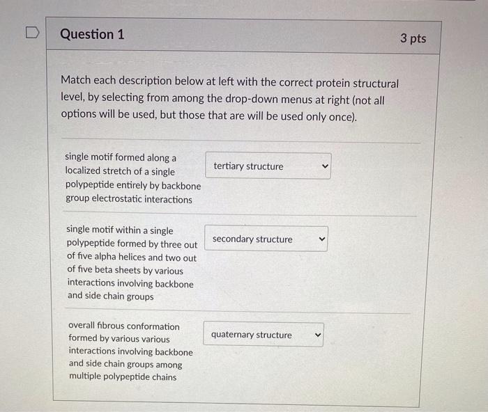 Solved Question 1 3 pts Match each description below at left | Chegg.com