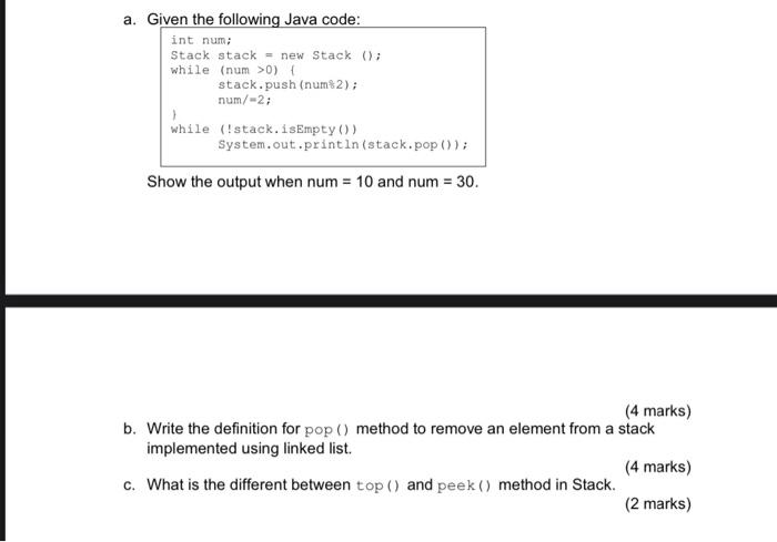 Solved a. Given the following Java code: int num; Stack | Chegg.com