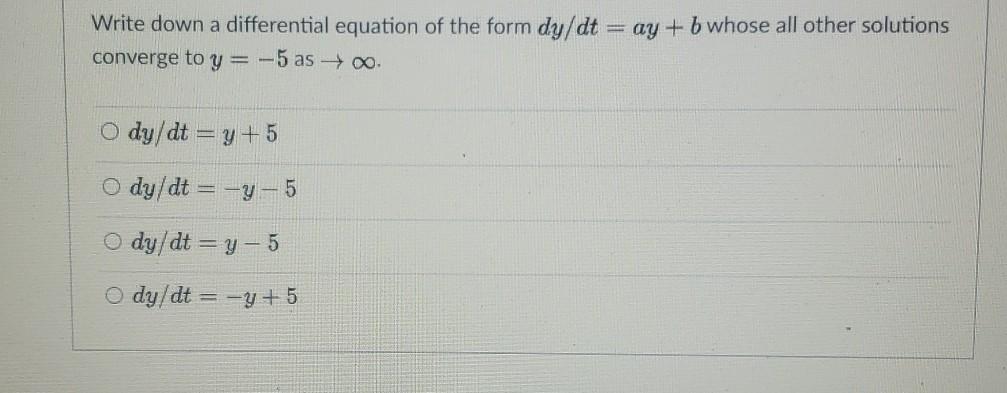 Solved Write down a differential equation of the form dy/dt | Chegg.com