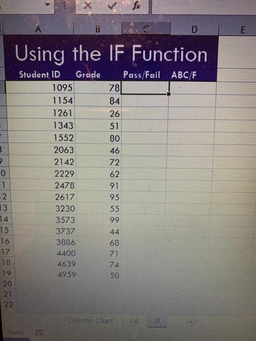 solved-write-an-if-function-in-cell-c3-that-assigns-a-grade-chegg