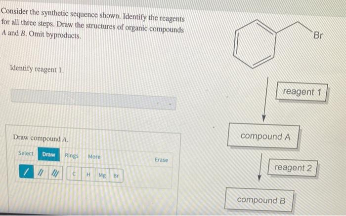 Solved Consider the synthetic sequence shown. Identify the | Chegg.com