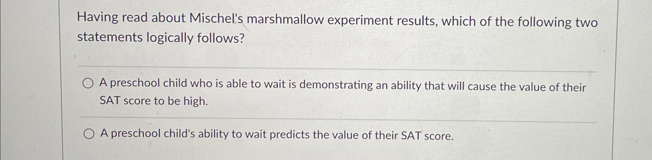 Solved Having read about Mischel's marshmallow experiment