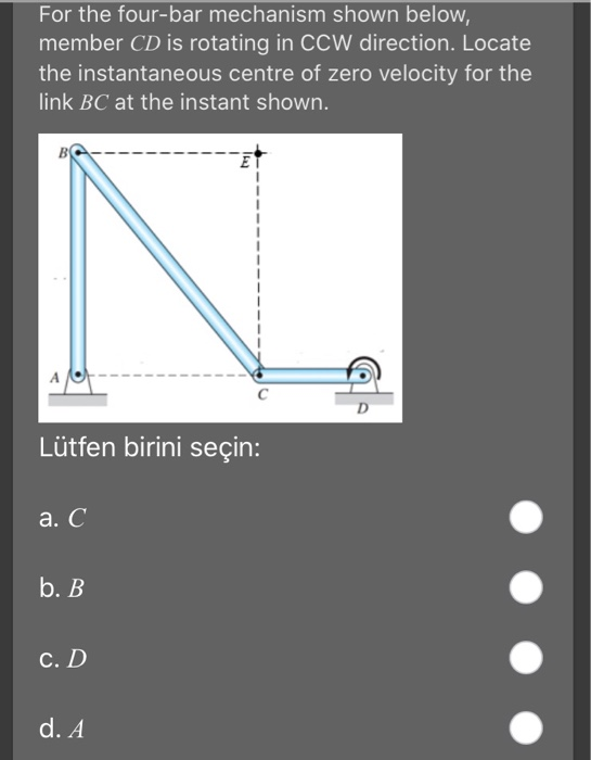 Solved For the four-bar mechanism shown below, member CD is | Chegg.com