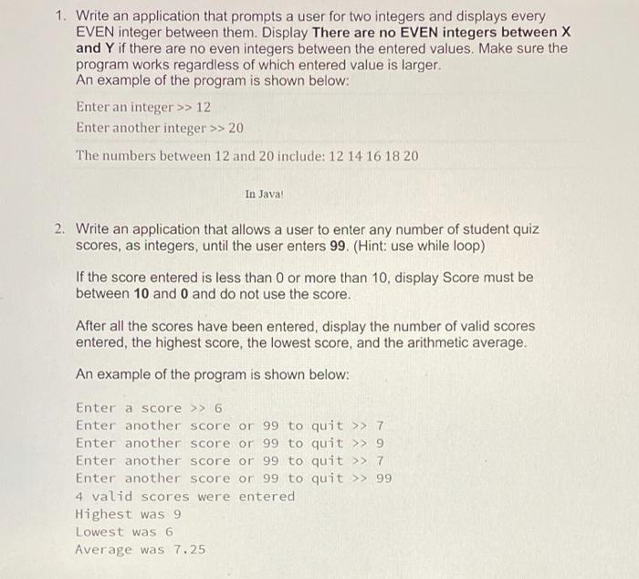 Solved 1. Write an application that prompts a user for two | Chegg.com