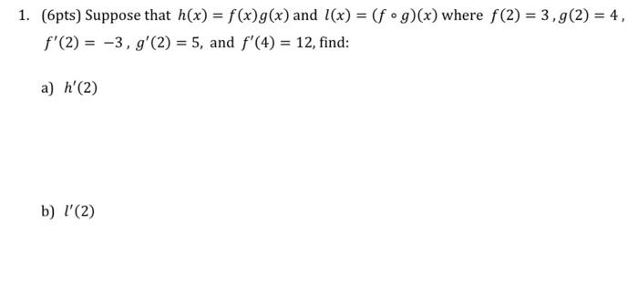 Solved 1 6pts Suppose That Hxfxgx And 