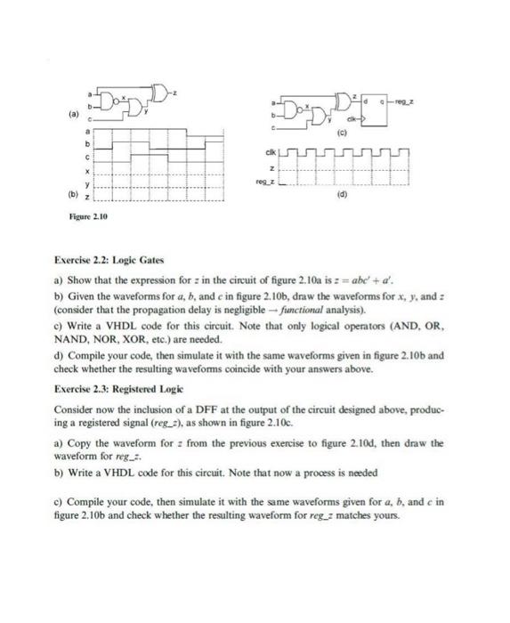 Solved Exercise 2.2: Logic Gates A) Show That The Expression | Chegg.com