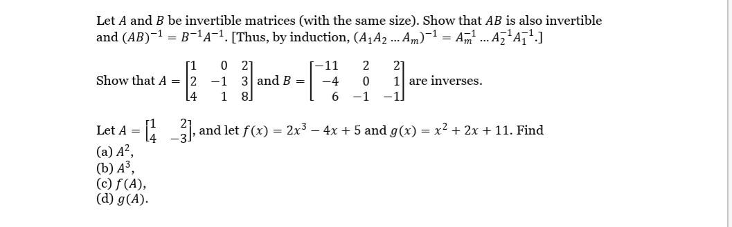 Solved Let A And B Be Invertible Matrices (with The Same | Chegg.com