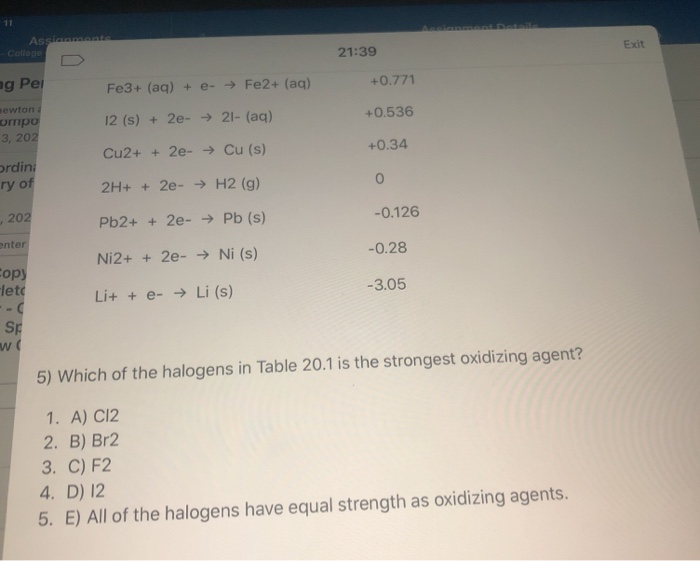 Solved Assim - College Exit 21:39 202 ng Pel Fe3+ (aq) + e- | Chegg.com