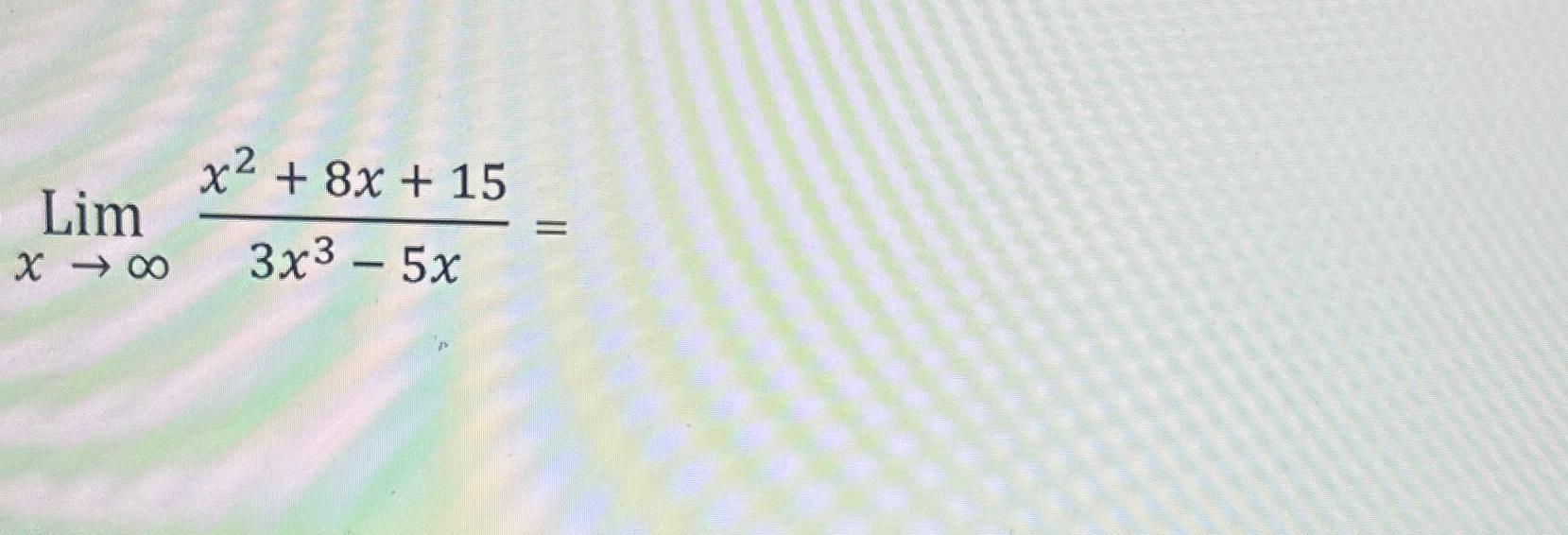 Solved ()x→∞ | Chegg.com