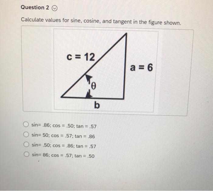 Solved Calculate Values For Sine, Cosine, And Tangent In The | Chegg.com