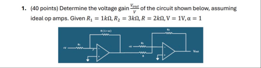 Solved ( 40 ﻿points) ﻿Determine the voltage gain VoutV ﻿of | Chegg.com