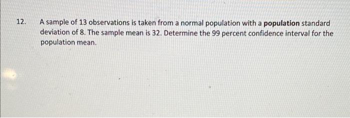 Solved 12. A sample of 13 observations is taken from a | Chegg.com