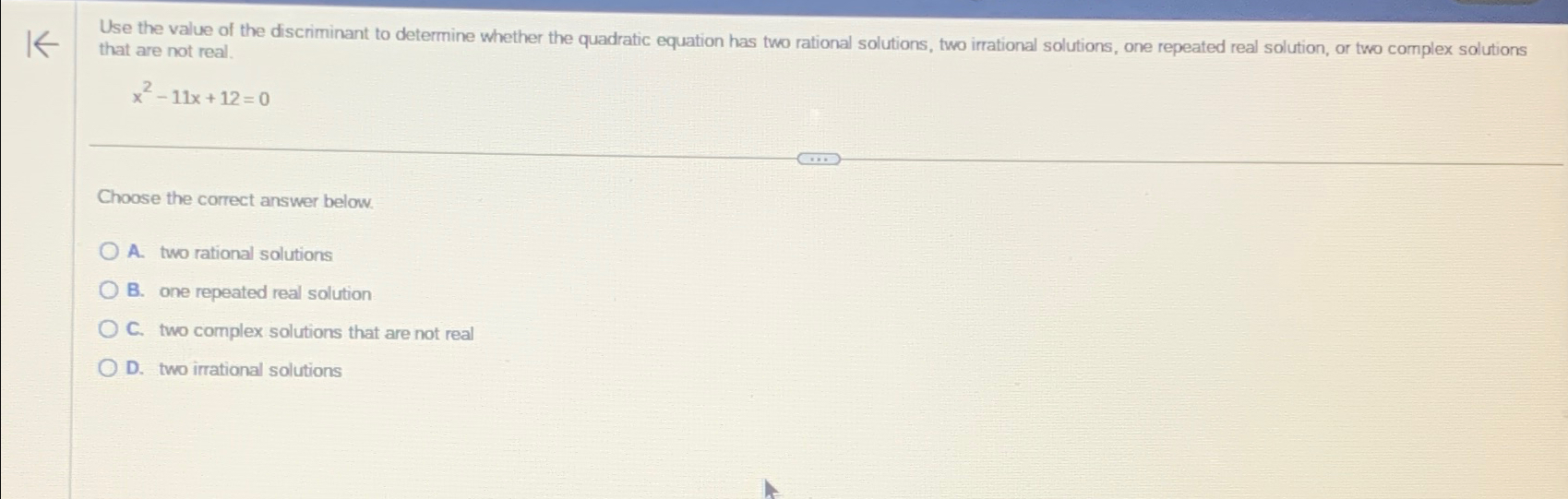 Solved Use the value of the discriminant to determine | Chegg.com