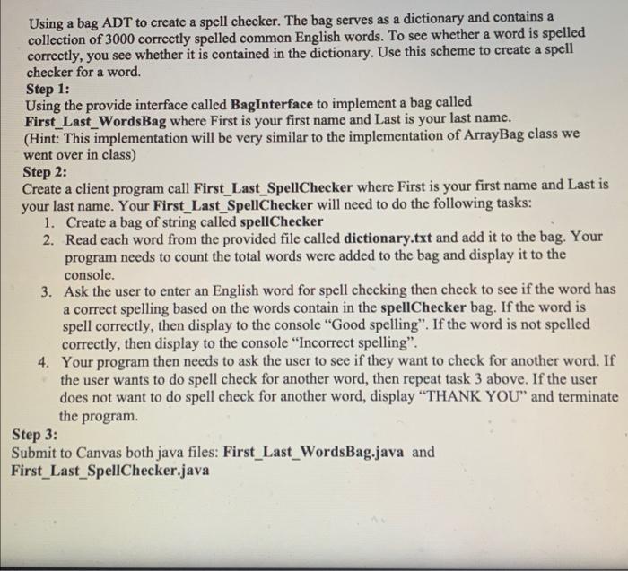 Solved Using a bag ADT to create a spell checker. The bag