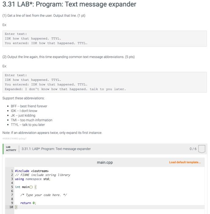 Solved 3.31 LAB*: Program: Text message expander (1) Get a | Chegg.com