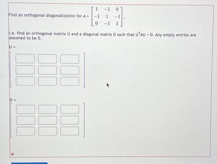 Solved Find An Orthogonal Diagonalization For 8647