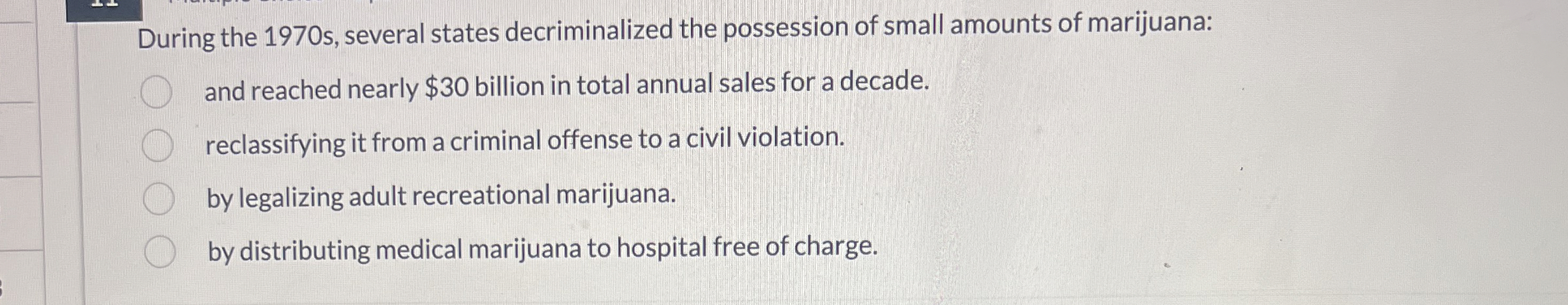 Solved During the 1970 ﻿s, ﻿several states decriminalized | Chegg.com